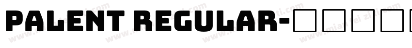 Palent Regular字体转换